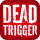 DEAD TRIGGER Android indir