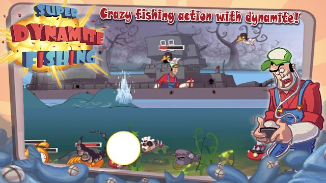 Super Dynamite Fishing Resimleri